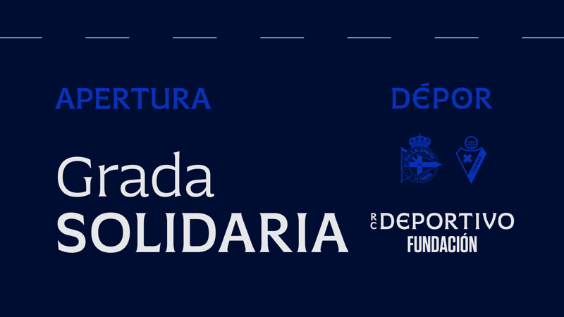 A RC Deportivo Fundación activa a bancada solidaria de ABANCA-RIAZOR para o Dépor - SD Eibar do sábado 21 de febreiro ás 16:15