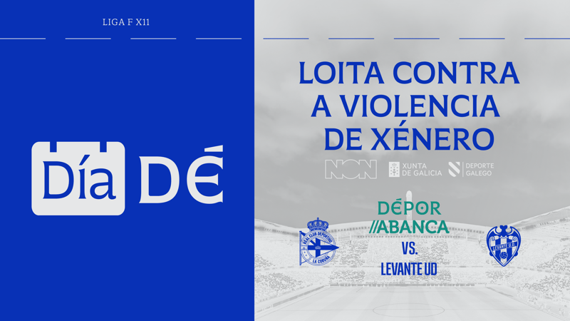 O partido do Dépor ABANCA ante o Levante UD, declarado "Día DÉ..." Contra a  Violencia de Xénero