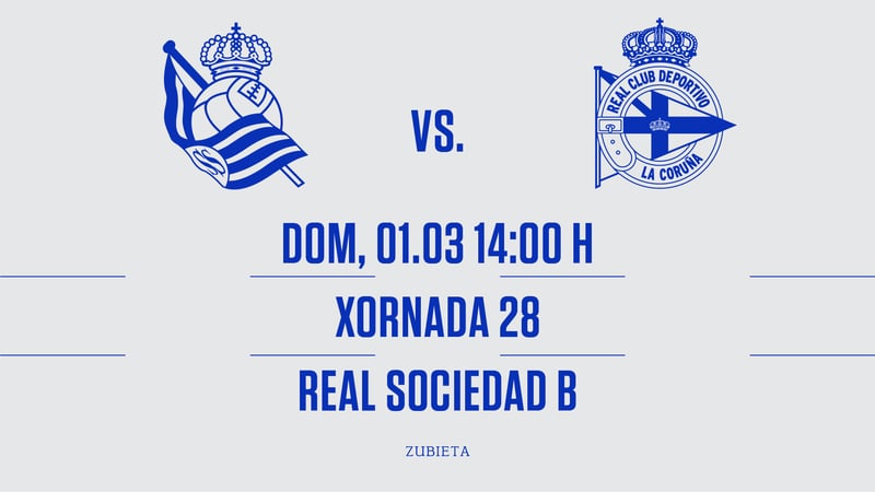 Zubieta acollerá o 1 de marzo ás 14:00 o partido entre a Real Sociedad B e o Dépor