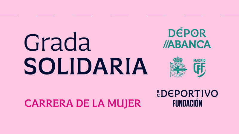 A Fundación do RC Deportivo colabora coa Carreira da Muller doando 1.000 entradas para o partido do Dépor ABANCA ante o Madrid CFF