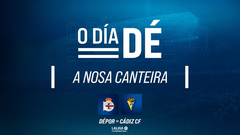 O partido do Dépor ante o Cádiz CF, declarado "Día DÉ..." A Nosa Canteira
