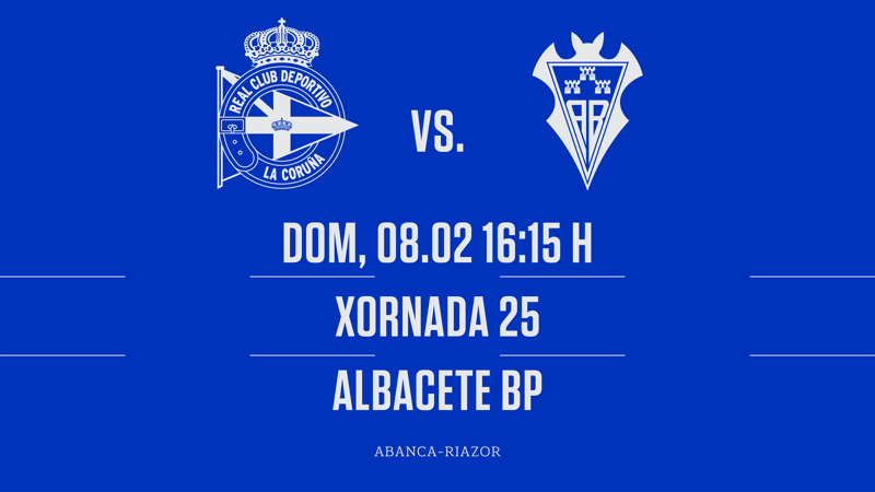O Albacete Balompié visita ABANCA-RIAZOR o domingo 8 de febreiro ás 16:15