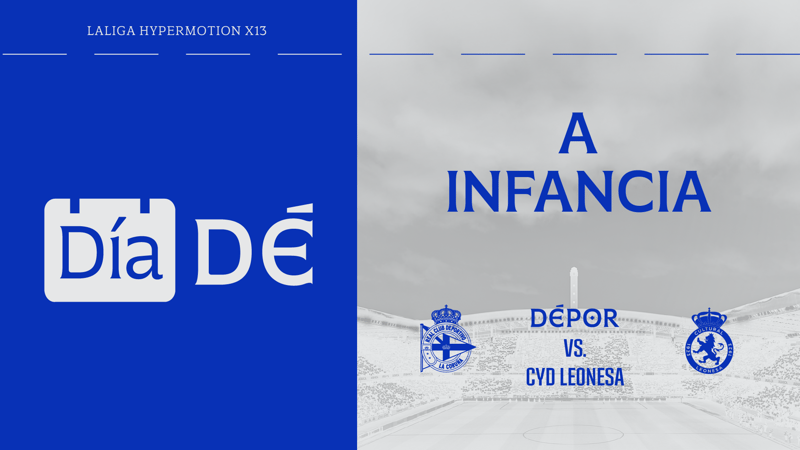 O partido do Dépor ante a Cultural Leonesa, declarado "Día DÉ..." A Infancia