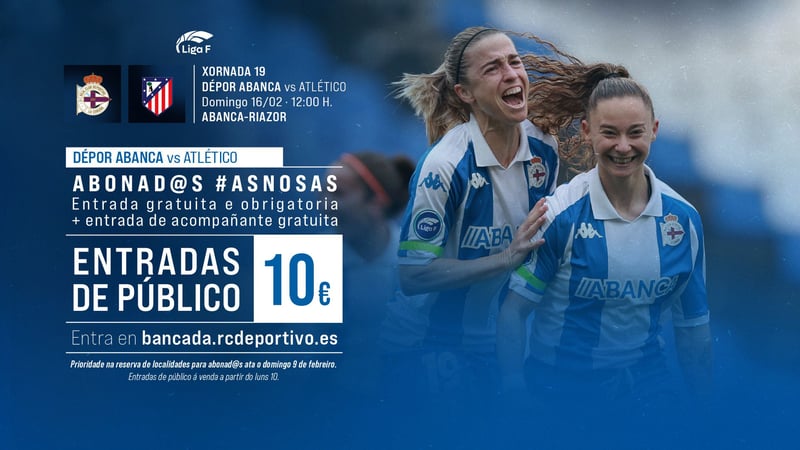 Os abonados e abonadas xa poden retirar a súa invitación obrigatoria e unha de acompañante para o Dépor ABANCA - Atlético do domingo 16 de febreiro en ABANCA-RIAZOR