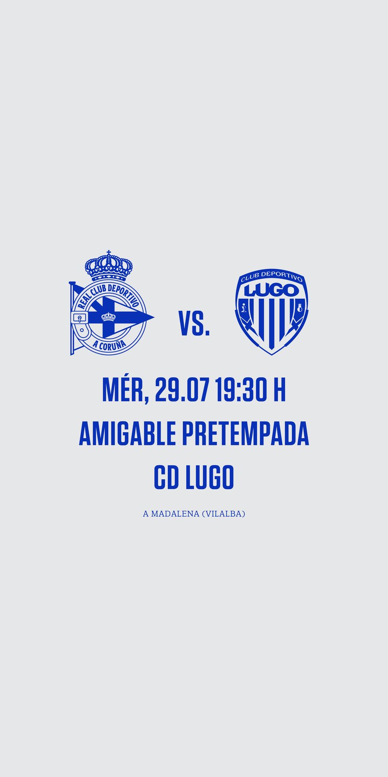 El Dépor regresa el 29 de julio a Vilalba para medirse al CD Lugo en un reencuentro con la tradición del verano blanquiazul