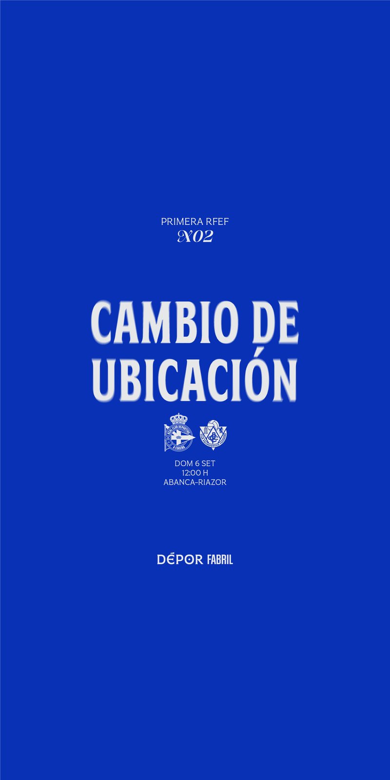El partido entre el Fabril y el CP Cacereño se jugará finalmente en ABANCA-RIAZOR el domingo 6 de septiembre a las 12:00